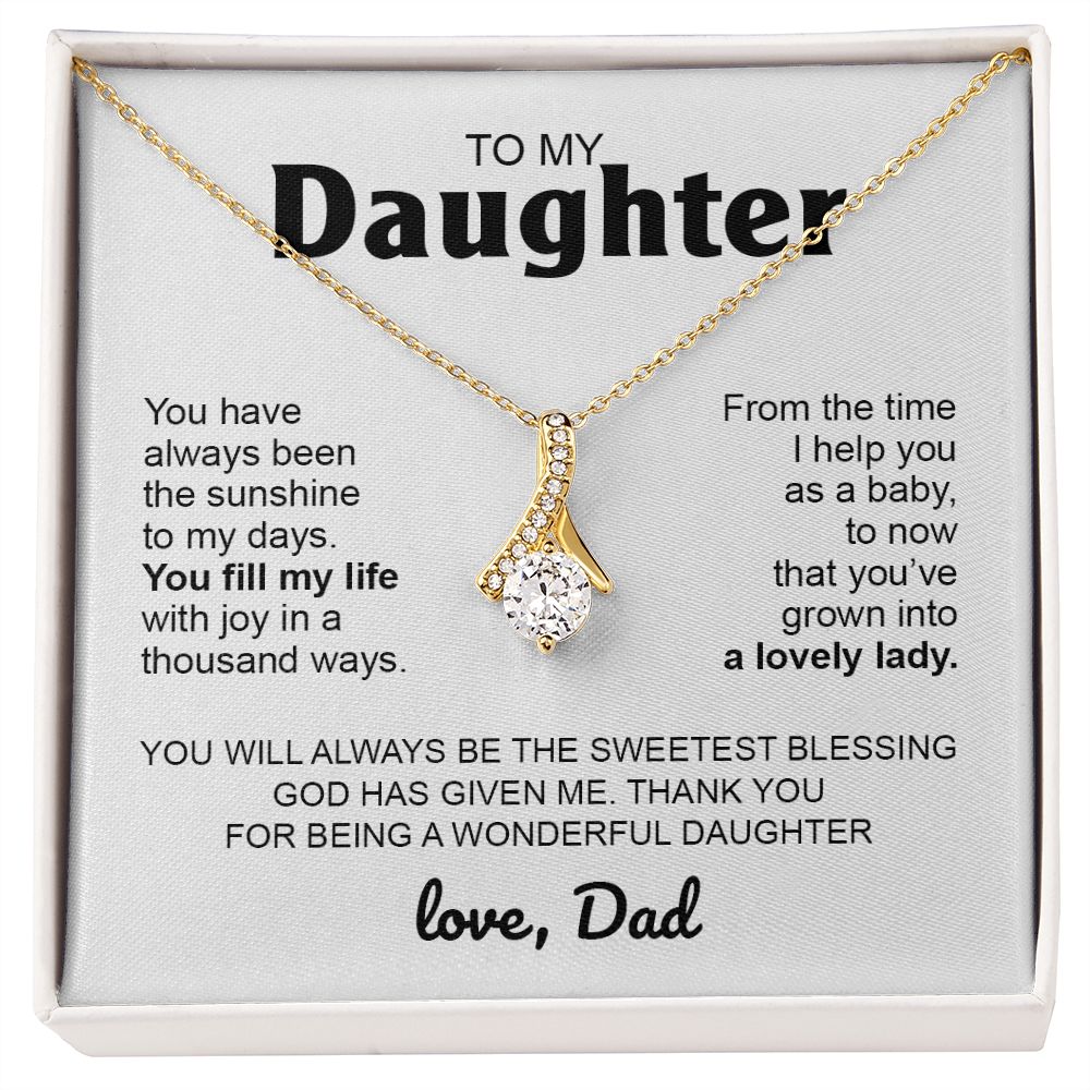 To My Daughter Gift From Dad | You Fill My Life | Alluring Beauty necklace