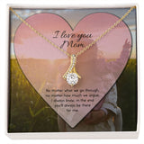 To Mom No Matter What Alluring Beauty Necklace