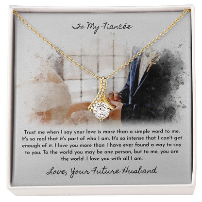 To My Fiancee Love Your Future Husband Alluring Beauty Necklace