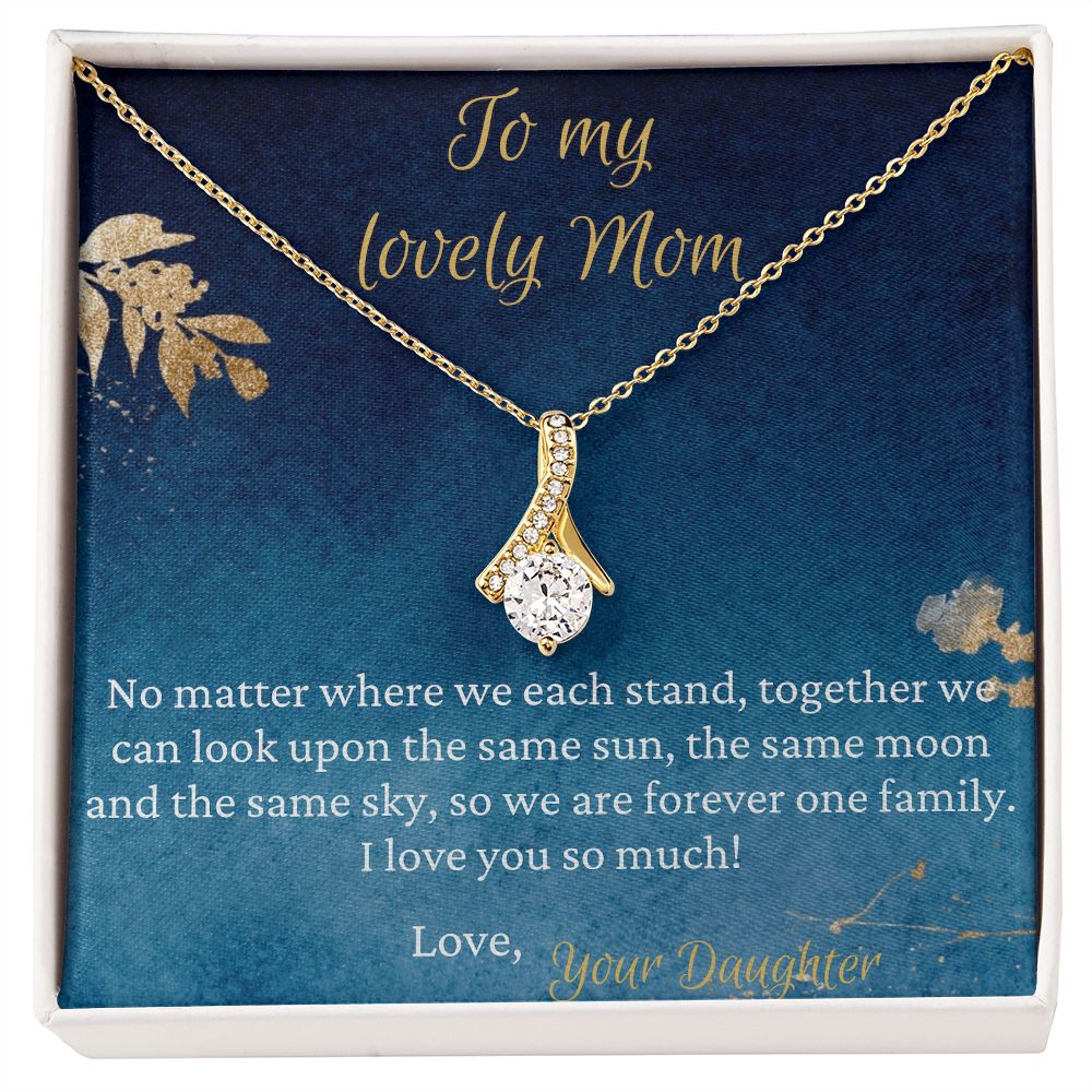 To My Lovely Mom necklace, Forever One Family - Alluring Beauty Necklace For Mom