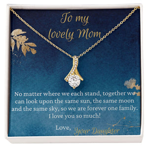To My Lovely Mom necklace, Forever One Family - Alluring Beauty Necklace For Mom