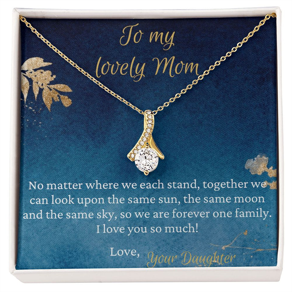 To My Lovely Mom necklace, Forever One Family - Alluring Beauty Necklace For Mom