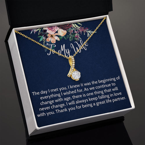 To My Wife necklace, Alluring Beauty Necklace For Wife, The Day I Meet You