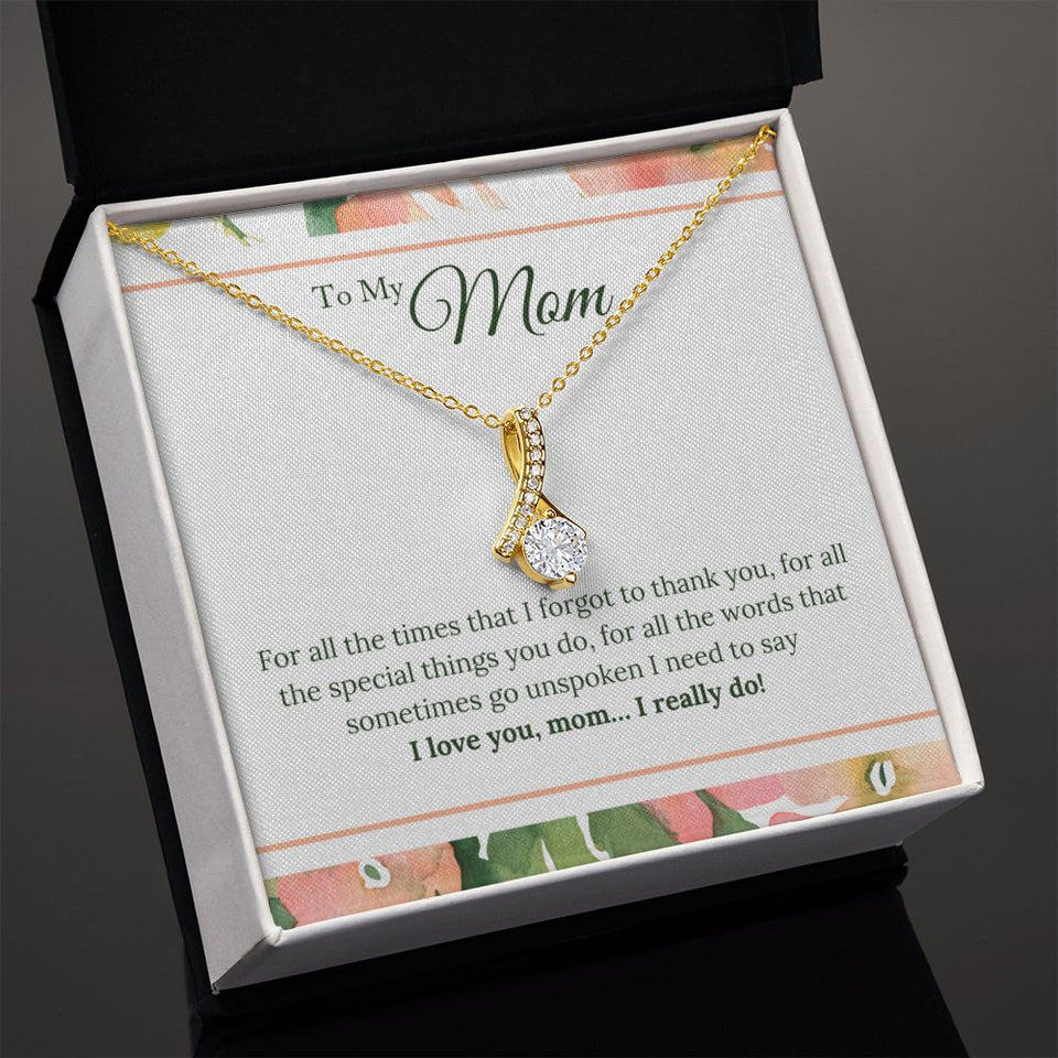 I Love You Mom I Really Do Alluring Beauty Necklace