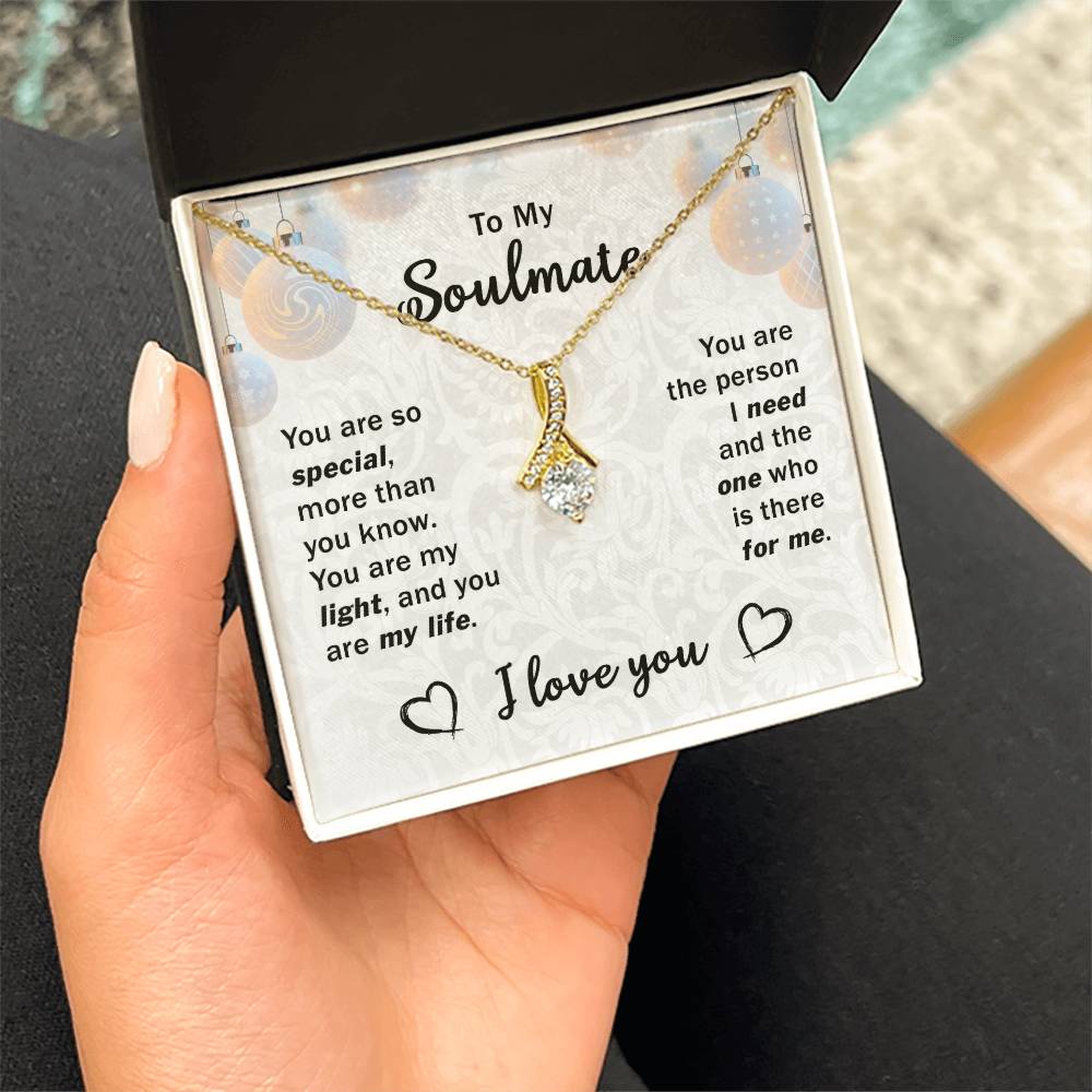 To My Soulmate - You are Special - Alluring Beauty Necklace
