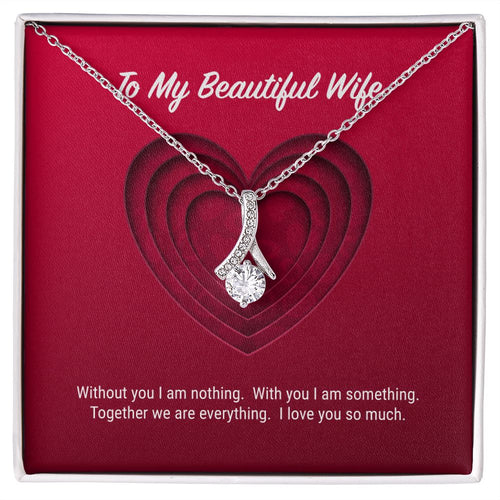 To My Beautiful Wife Alluring Beauty Necklace
