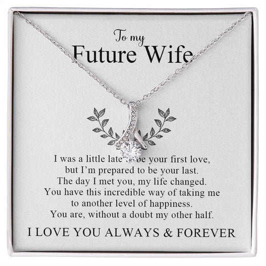My Future Wife | My Other Half - Alluring Beauty Necklace Gift For Mom, necklace For Wife, Gift For Mother's Day