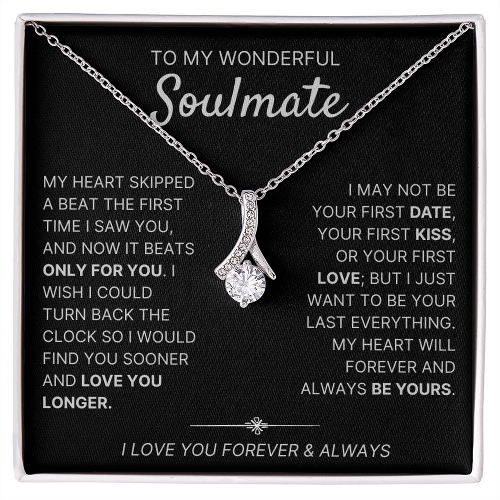 To My Wonderful Soulmate necklace, Only For You - Alluring Beauty Necklace For Soulmate