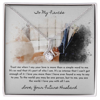 To My Fiancee Love Your Future Husband Alluring Beauty Necklace