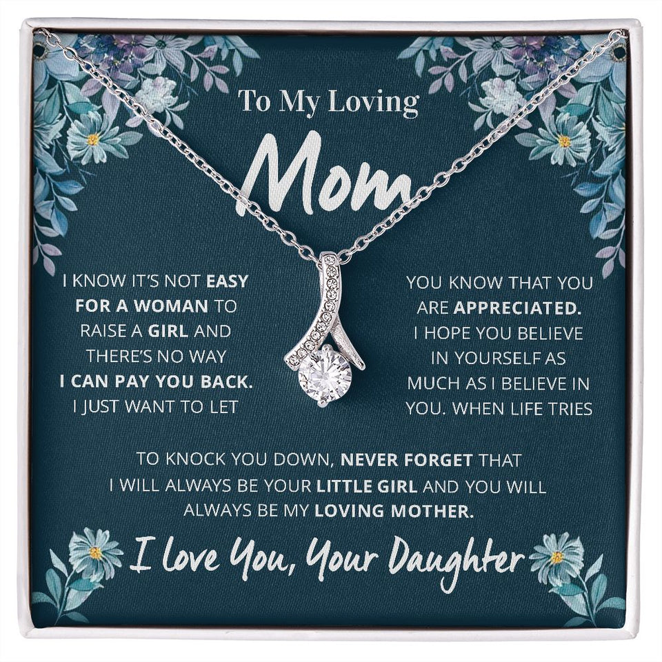 To My Loving Mom | You Will Always Be My Loving Mother | Alluring Necklace