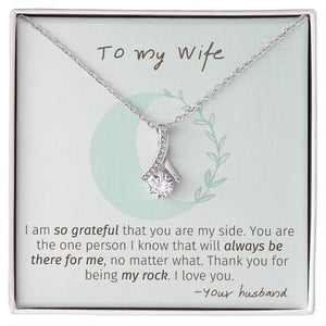 To My Wife necklace, My Rock - Alluring Beauty Necklace For Wife