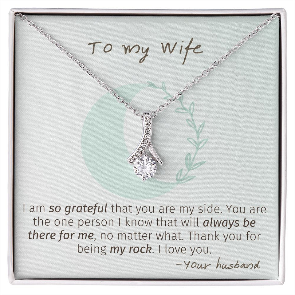 To My Wife necklace, My Rock - Alluring Beauty Necklace For Wife