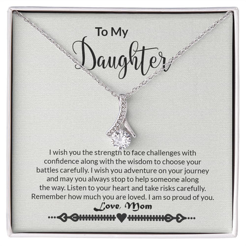 To My Daughter - Strength - Alluring Beauty Necklace