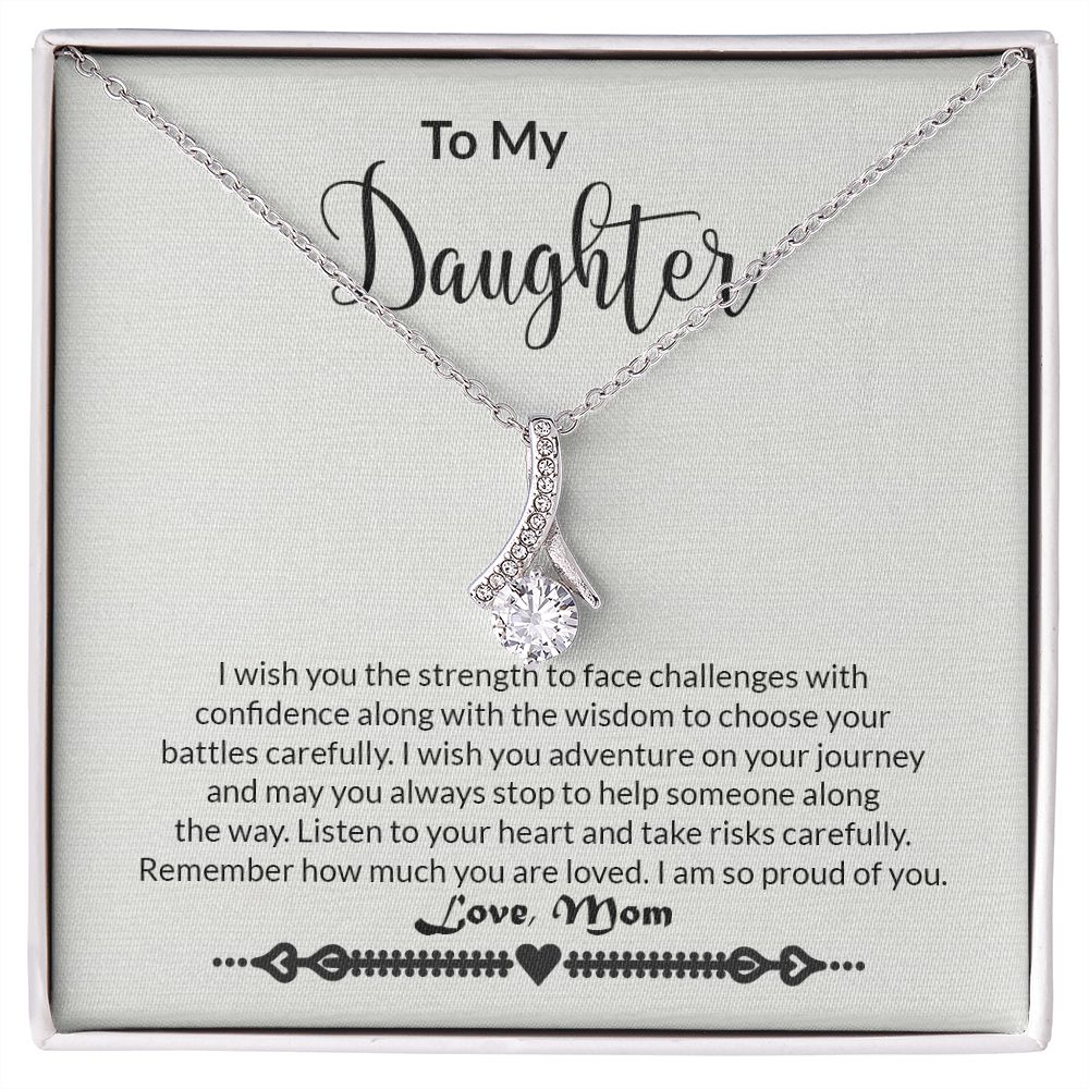To My Daughter - Strength - Alluring Beauty Necklace