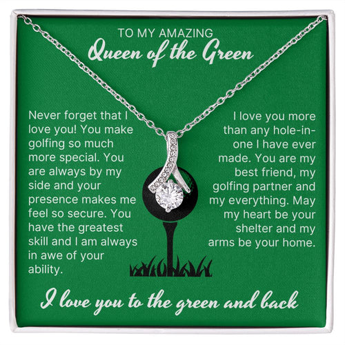 Love You To The Green And Back - Alluring Beauty Necklace For Lady Golfer