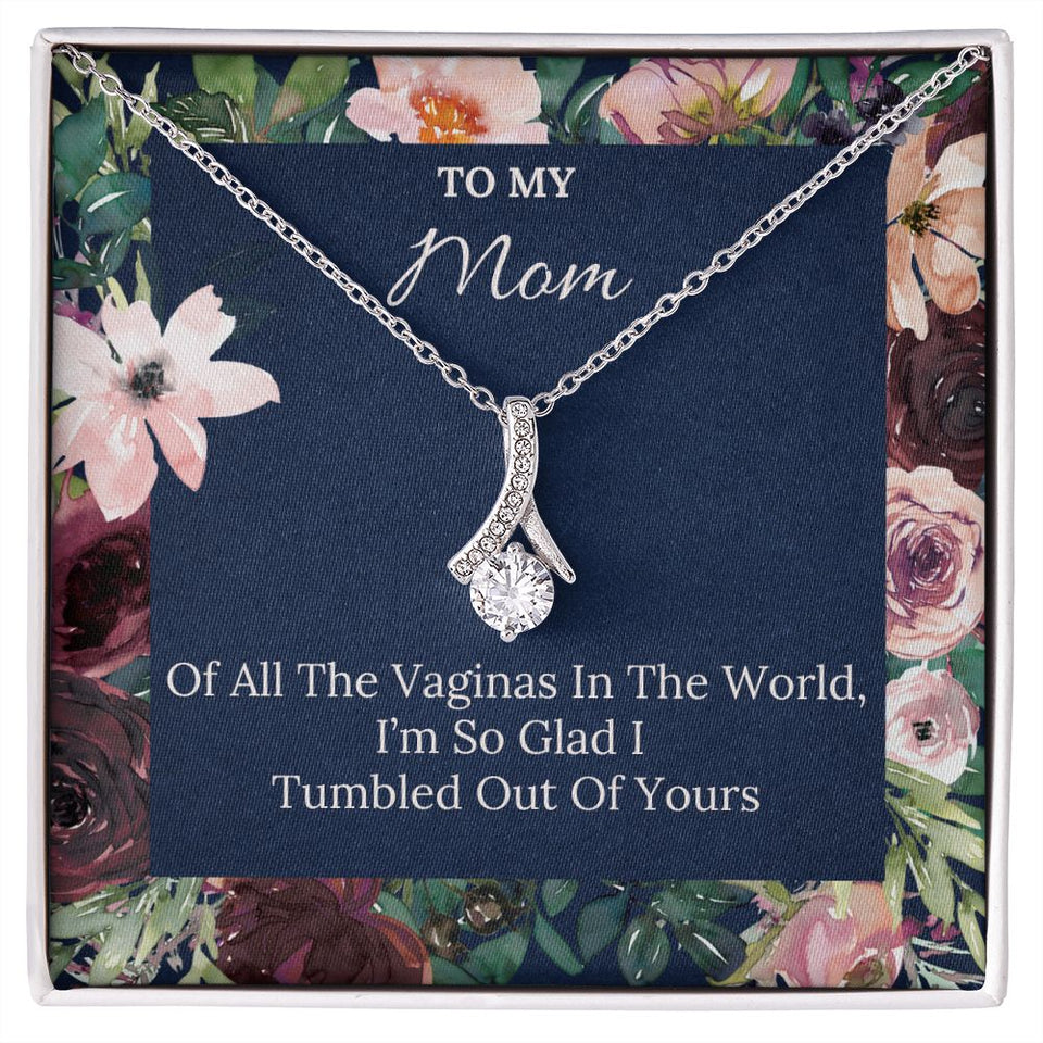 To My Mom necklace, Naughty Alluring Beauty Necklace For Mom