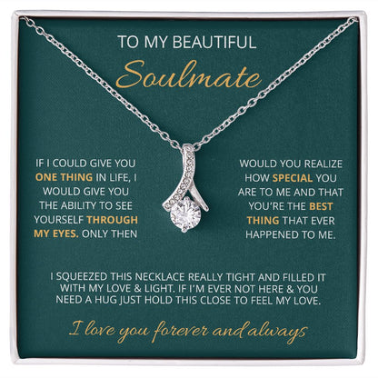To My Beautiful Soulmate | Make You Feel My Love | Alluring Beauty Necklace