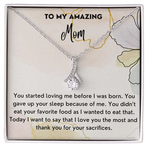 Thank You For Your Sacrifices - Alluring Beauty Necklace For Mom
