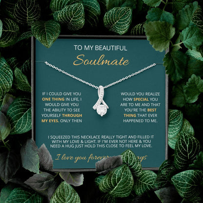 To My Beautiful Soulmate | Make You Feel My Love | Alluring Beauty Necklace