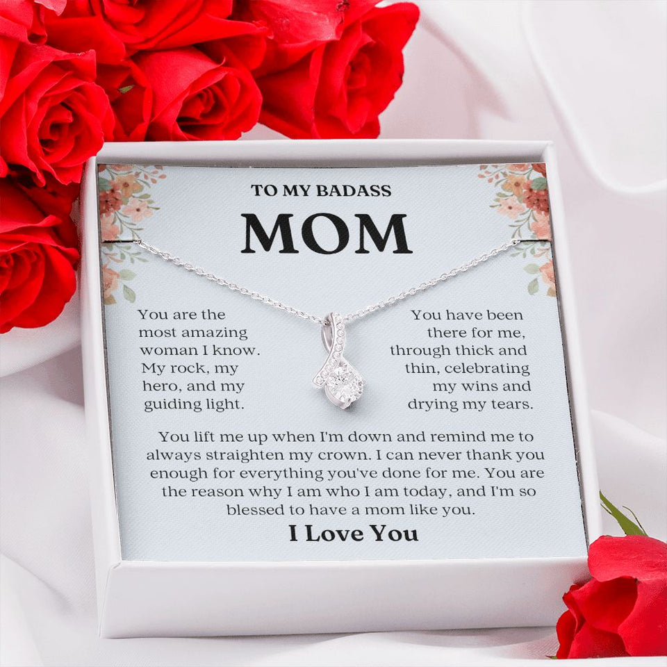 Badass Mom- Most Amazing Woman- Forever Love Necklace