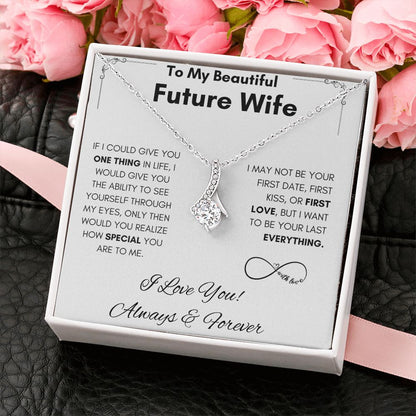 To My Future Wife - Alluring Beauty - Always & Forever Gift For Mom, necklace For Wife, Gift For Mother's Day
