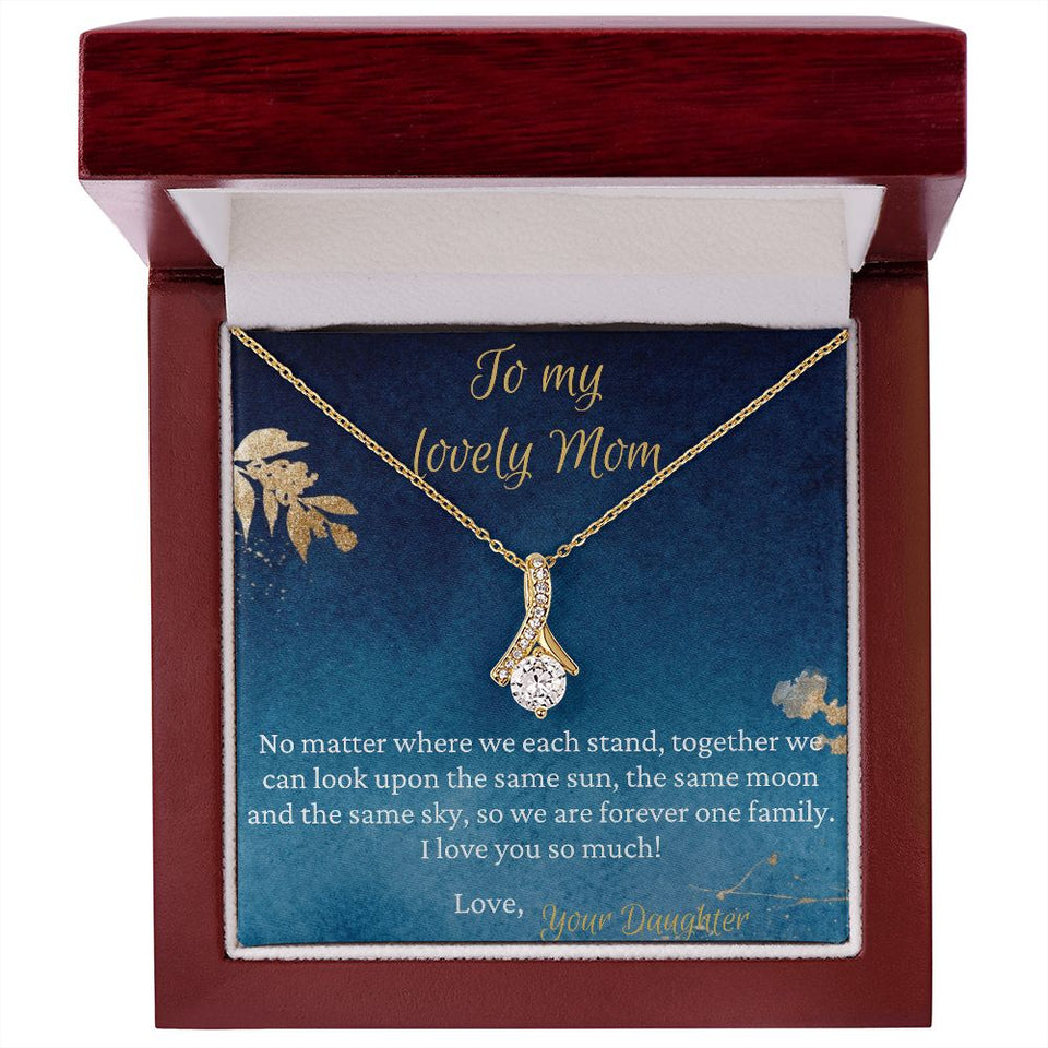 To My Lovely Mom necklace, Forever One Family - Alluring Beauty Necklace For Mom
