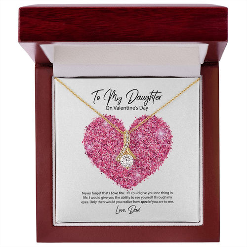 To My Daughter from Dad Valentine's Day Alluring Beauty Necklace