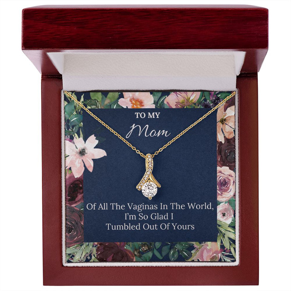 To My Mom necklace, Naughty Alluring Beauty Necklace For Mom