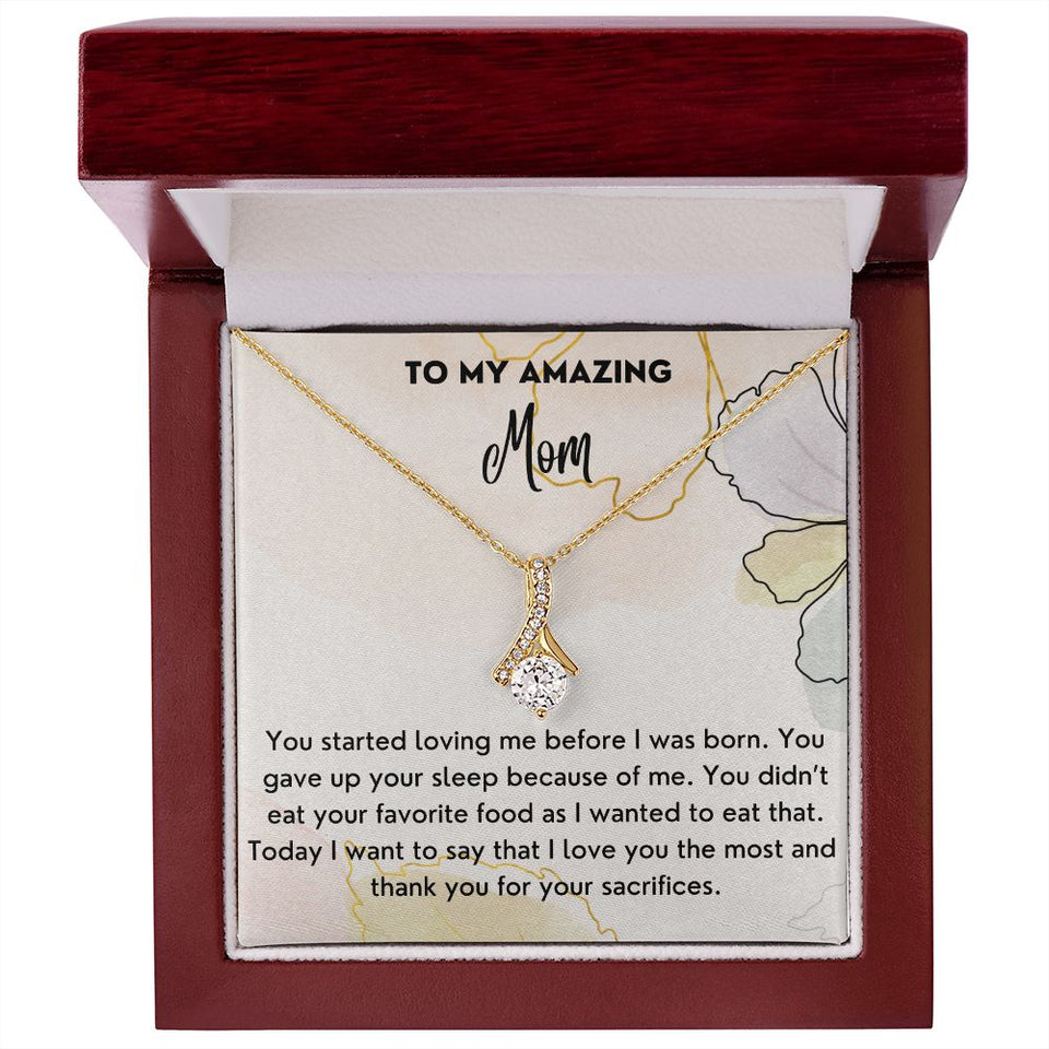 Thank You For Your Sacrifices - Alluring Beauty Necklace For Mom