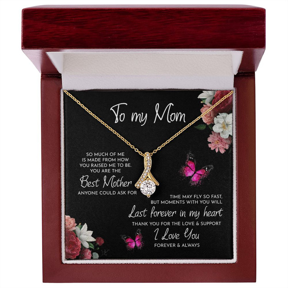 To My Mom Time May Fly Alluring Beauty Necklace