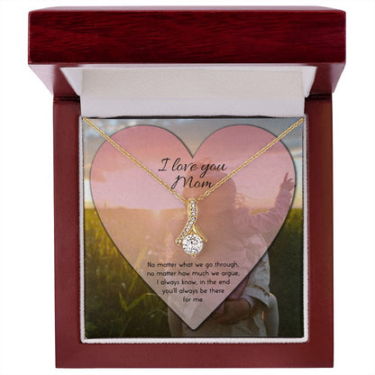 To Mom No Matter What Alluring Beauty Necklace