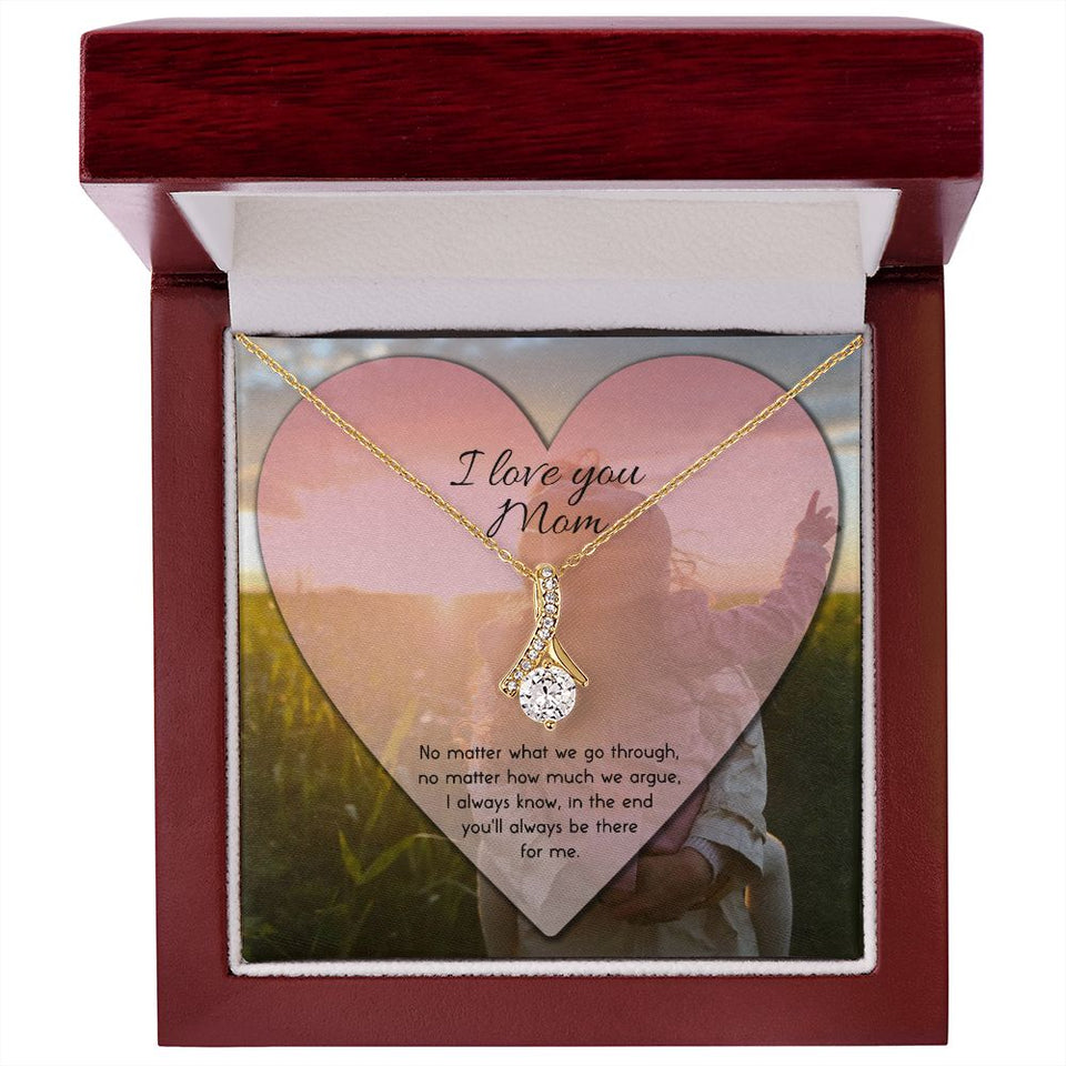 To Mom No Matter What Alluring Beauty Necklace
