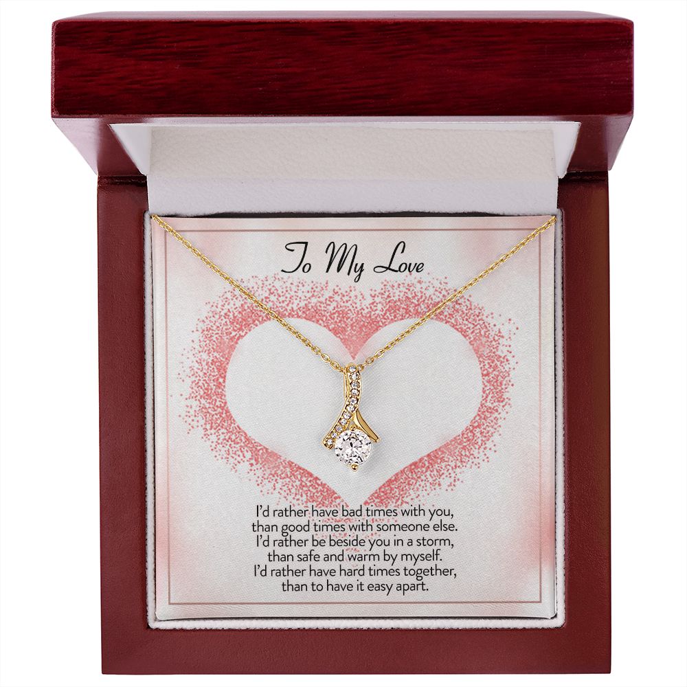 To My Love I'd Rather Be Alluring Beauty Necklace