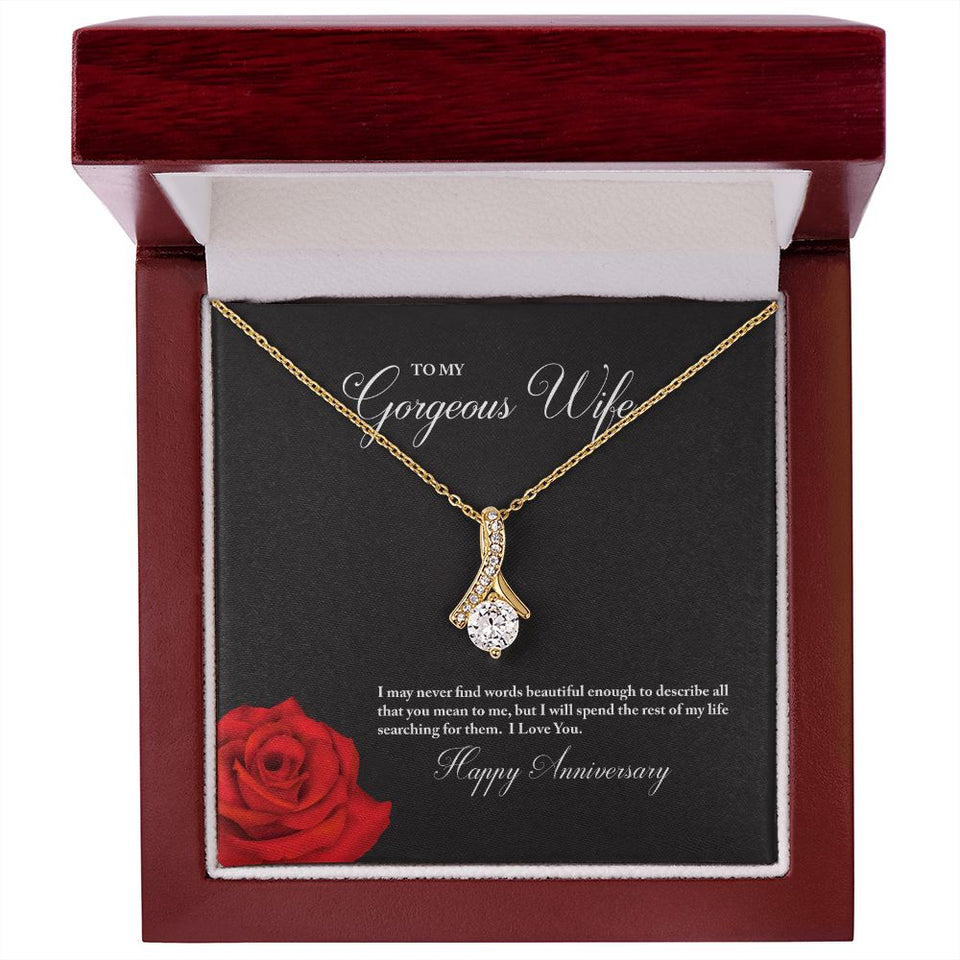 To My Gorgeous Wife Happy Anniversary Alluring Beauty Necklace