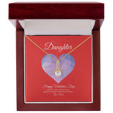 To My Daughter from Mom Valentine's Day Alluring Beauty Necklace