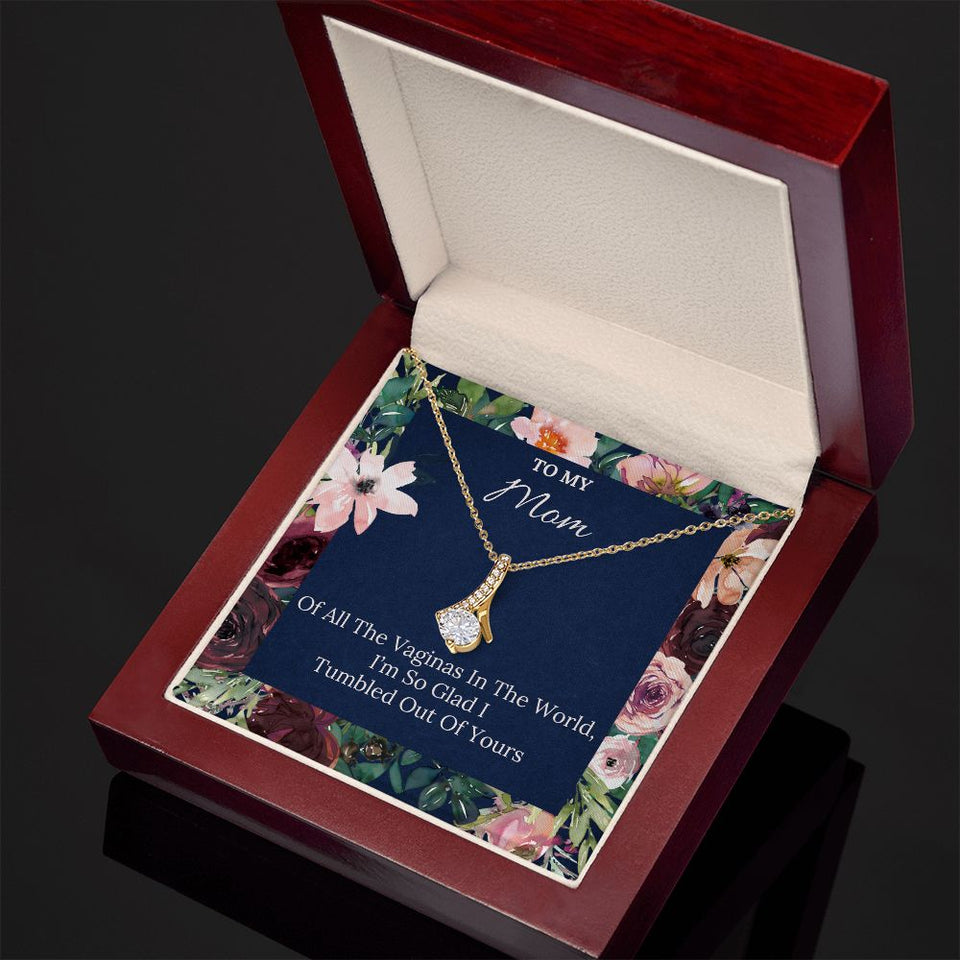 To My Mom necklace, Naughty Alluring Beauty Necklace For Mom