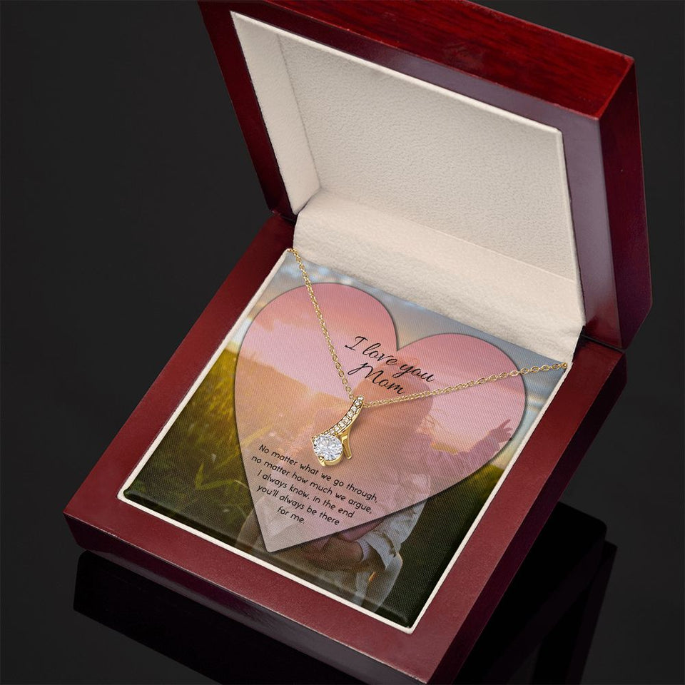 To Mom No Matter What Alluring Beauty Necklace