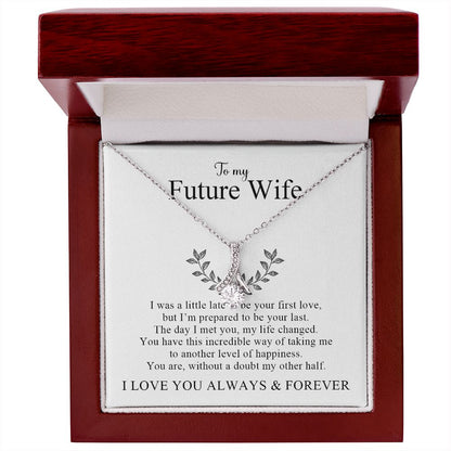My Future Wife | My Other Half - Alluring Beauty Necklace Gift For Mom, necklace For Wife, Gift For Mother's Day