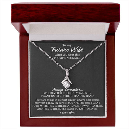 Promise Necklace for Future Wife - I Want Us To Go There Hand in Hand, Wife Necklace, Girlfriend Necklace, Alluring Beauty Necklace
