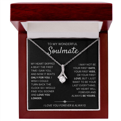 To My Wonderful Soulmate necklace, Only For You - Alluring Beauty Necklace For Soulmate