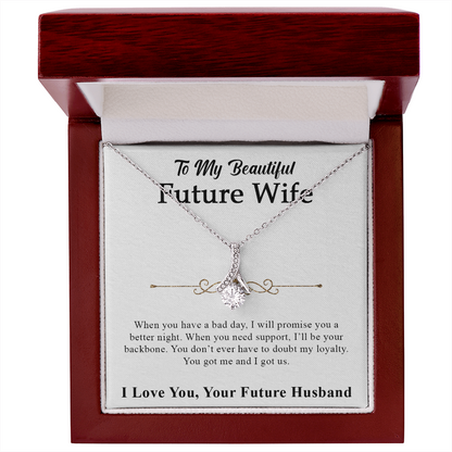 To My Beautiful Future Wife Necklace - I Love You, Your Future Husband, Best Gift for Her, Necklace for Her, Alluring Beauty Necklace
