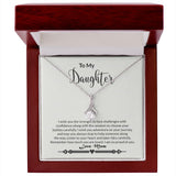 To My Daughter - Strength - Alluring Beauty Necklace