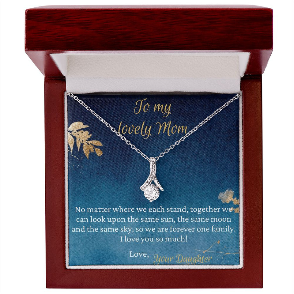 To My Lovely Mom necklace, Forever One Family - Alluring Beauty Necklace For Mom