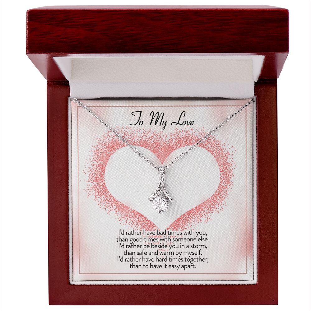 To My Love I'd Rather Be Alluring Beauty Necklace