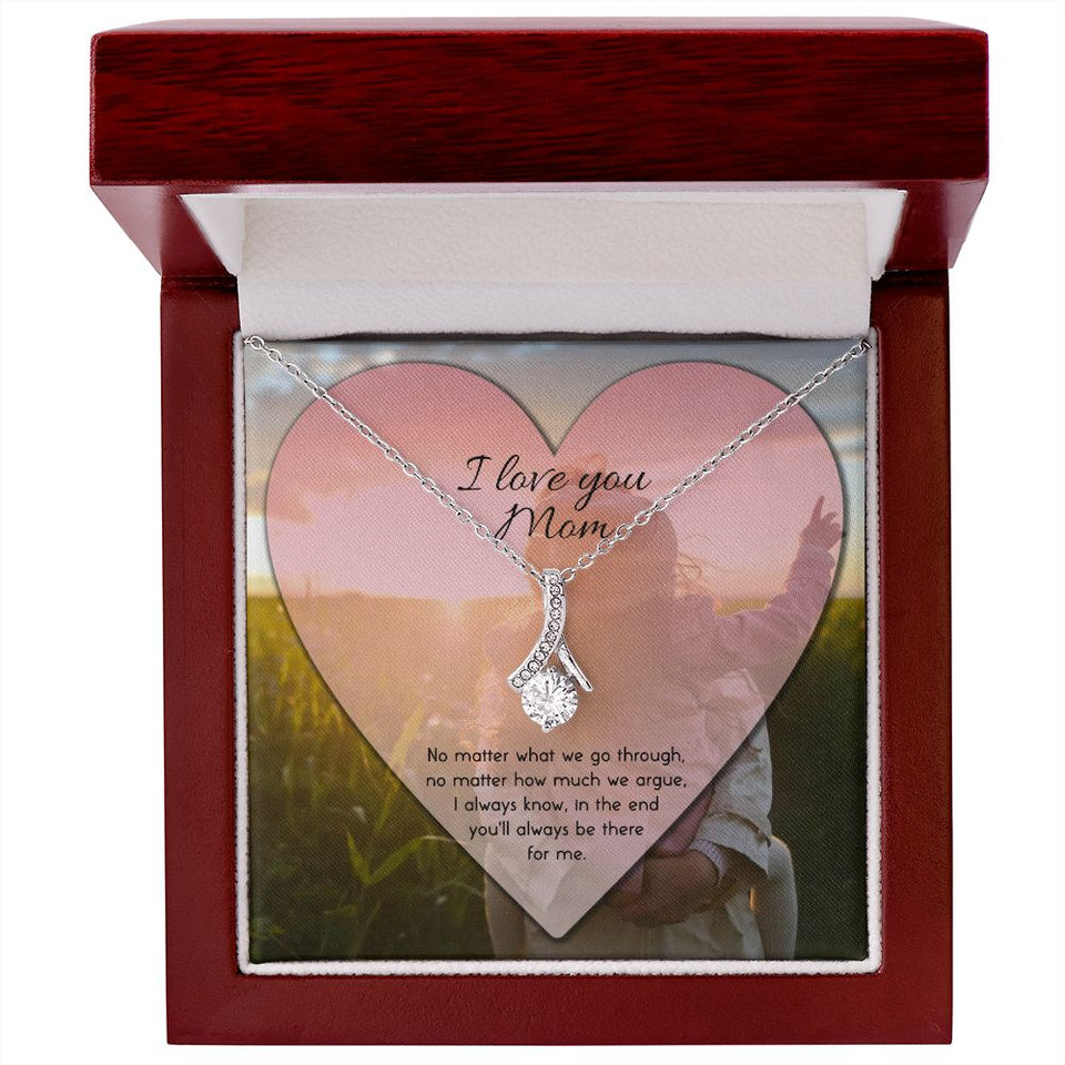 To Mom No Matter What Alluring Beauty Necklace