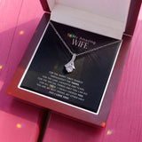 To My Amazing Wife - For The Happy Times Shared Throughout The Years - Alluring Necklace, Alluring Beauty Necklace
