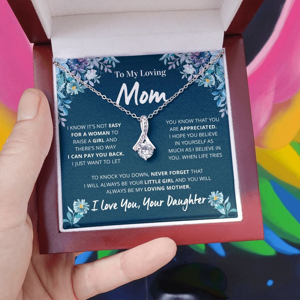 To My Loving Mom | You Will Always Be My Loving Mother | Alluring Necklace