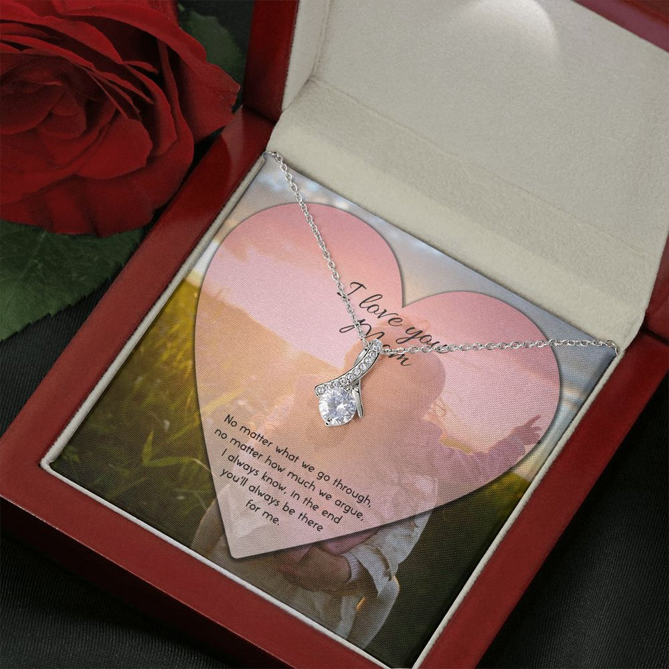 To Mom No Matter What Alluring Beauty Necklace