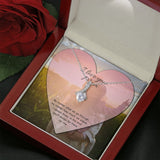 To Mom No Matter What Alluring Beauty Necklace