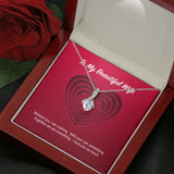 To My Beautiful Wife Alluring Beauty Necklace
